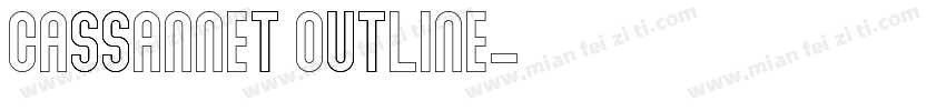 Cassannet Outline字体转换